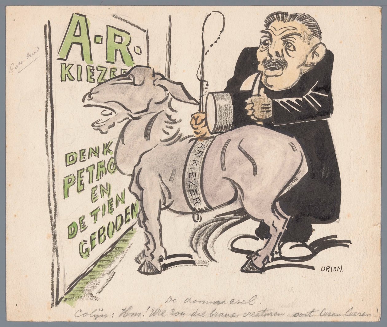 Colijn with the Anti-Revolutionary Voter as Donkey by Patricq Kroon (signed by artist)