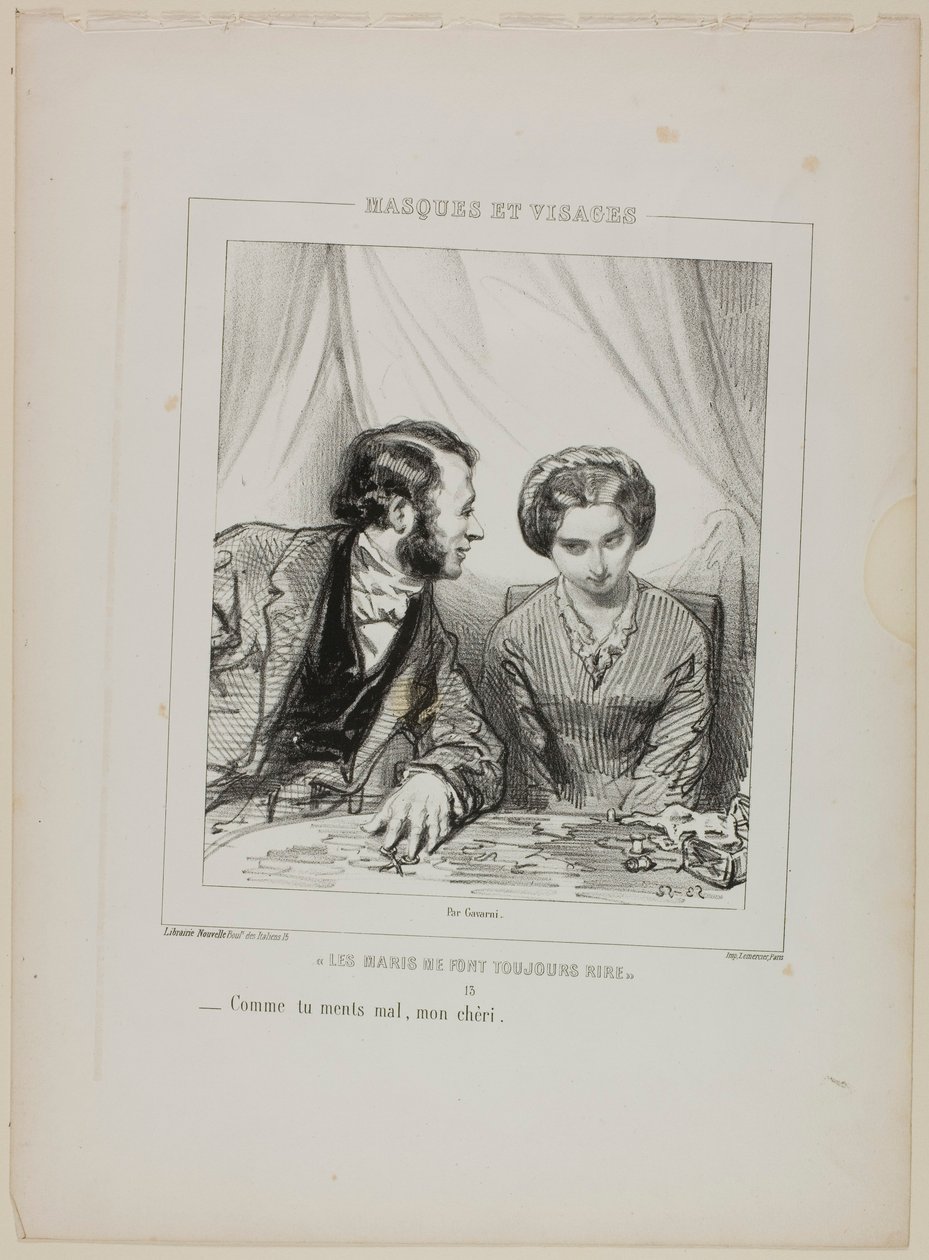 Husbands Always Make Me Laugh: How Badly You Lie, My Dear by Paul Gavarni