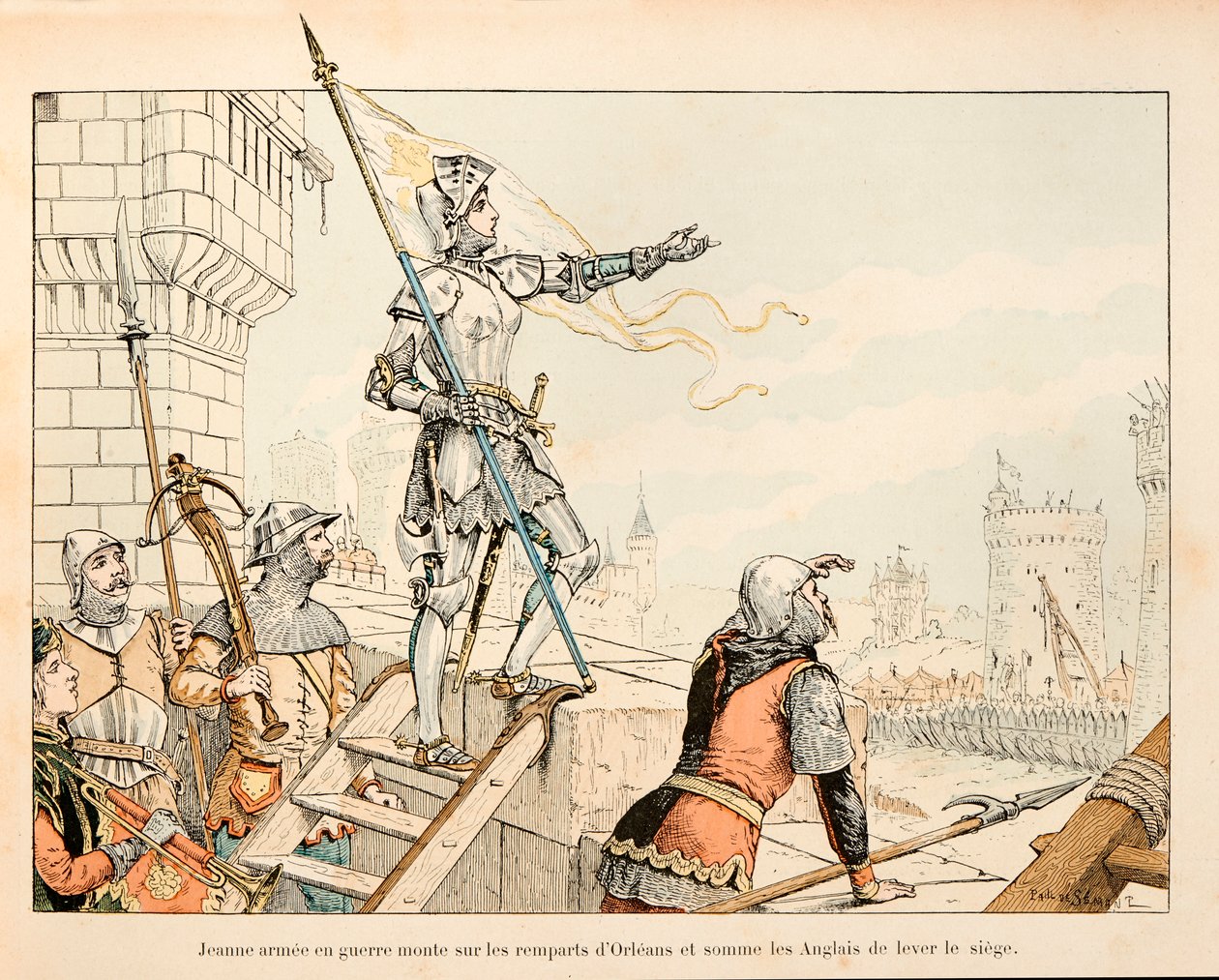 Illustration taken from the book Joan of Arc by Theodore Cahu and illustrated by Paul De Semant: Joan of Arc in armor on the city walls of Orleans summoned the English to raise the siege by Paul de Semant