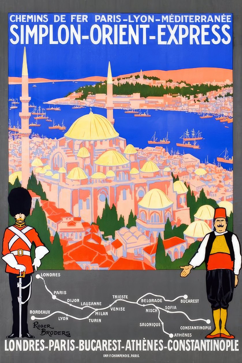 Railroad Paris - Lyon - Mediterranean / Simplon-Orient-Express / London-Paris-Bucharest-Athens-Constantinople by Roger Broders