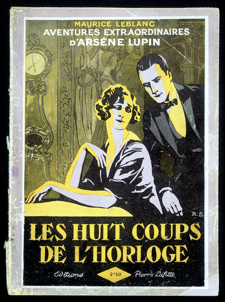 The Adventures of Arsène Lupin: The Eight Blows of the Clock by Roger Broders