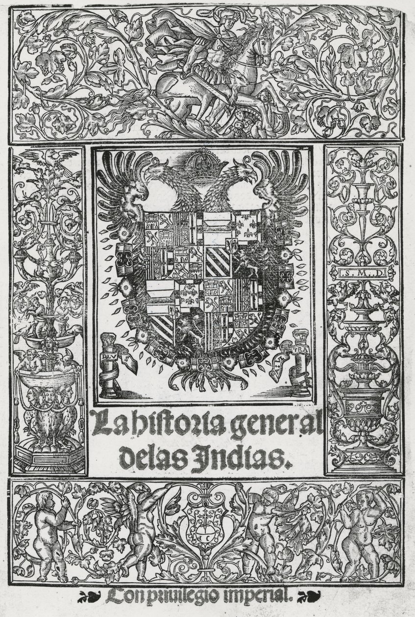 Frontispiece from 'La Historia General de las Indias'