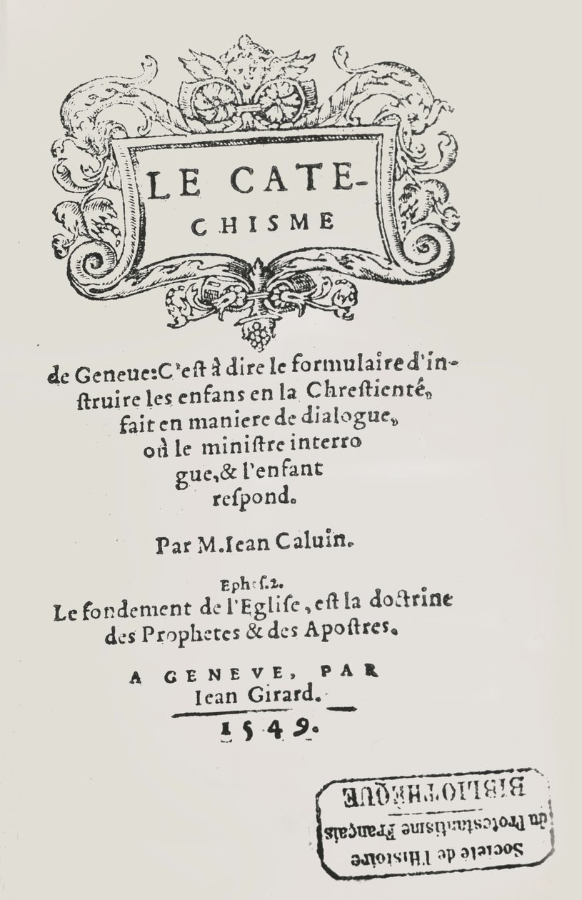 Title page of the Catechism of John Calvin, published Geneva, 1549 by Swiss School