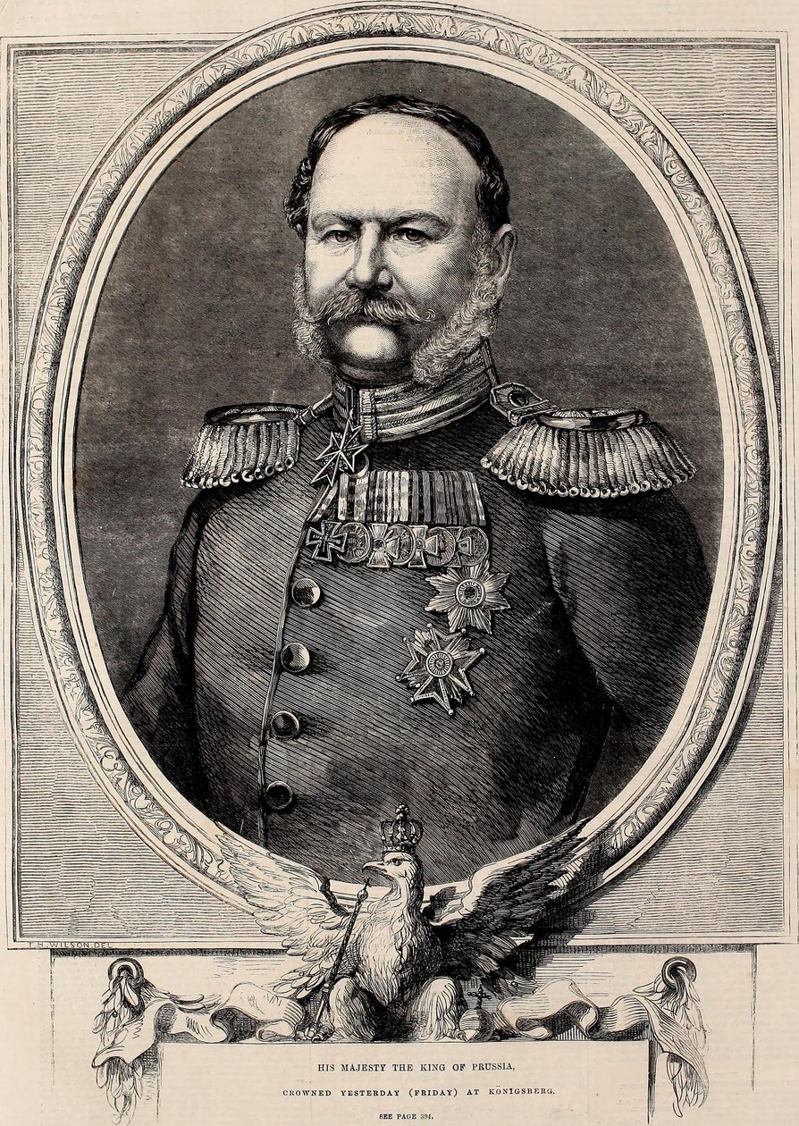 His Majesty the King of Prussia, Crowned Yesterday at Konigsberg by Thomas Harrington Wilson