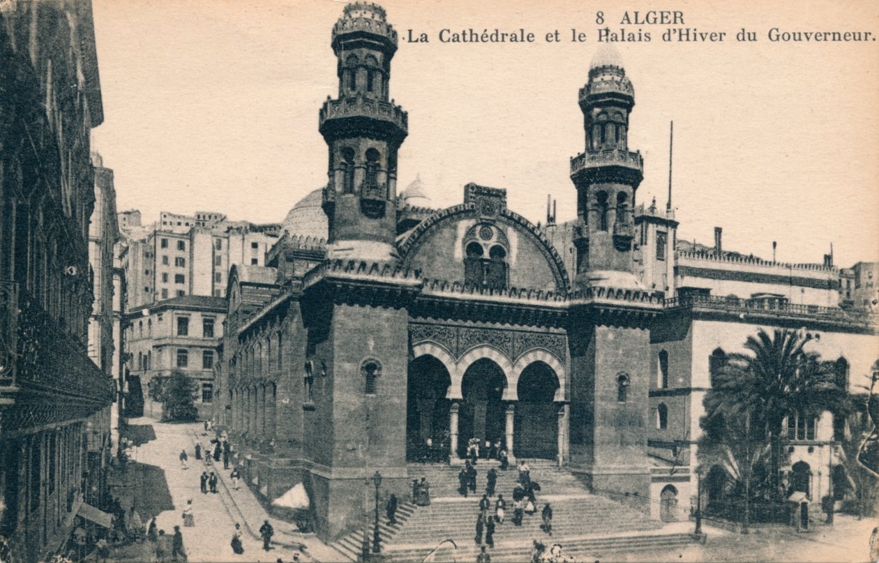 Alger - La Cathédrale et la Palais d