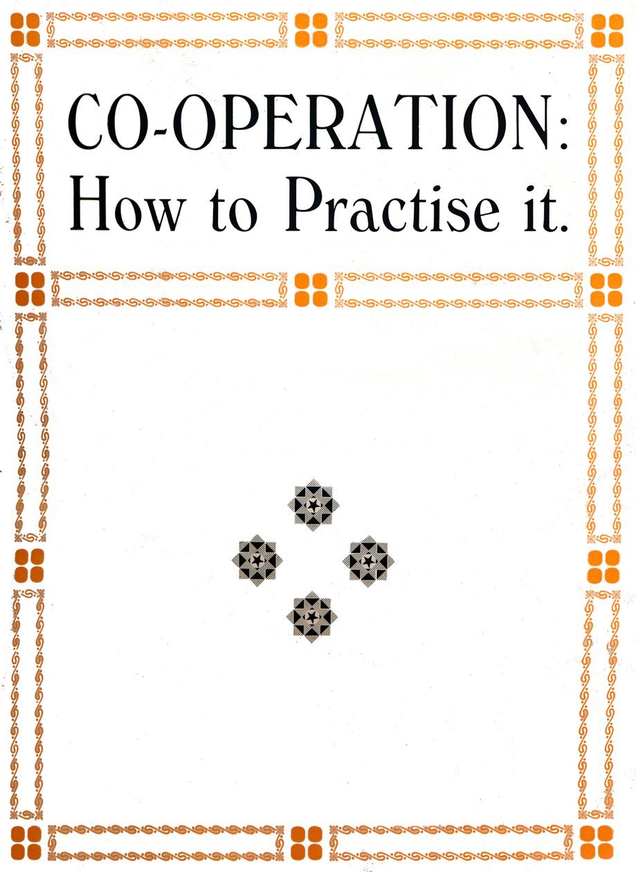 Co-Operation: How to Practise It, 1919 by Unbekannt