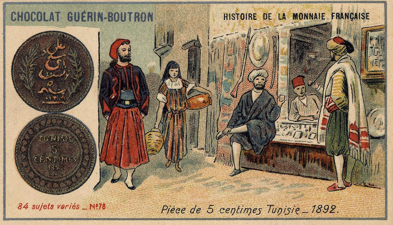 Series Histoire de la Monnaie Française published by Chocolat Guérin Boutron. Chromolithography 19th century. 5 cent coin in Tunisia in 1892. by Unknown artist