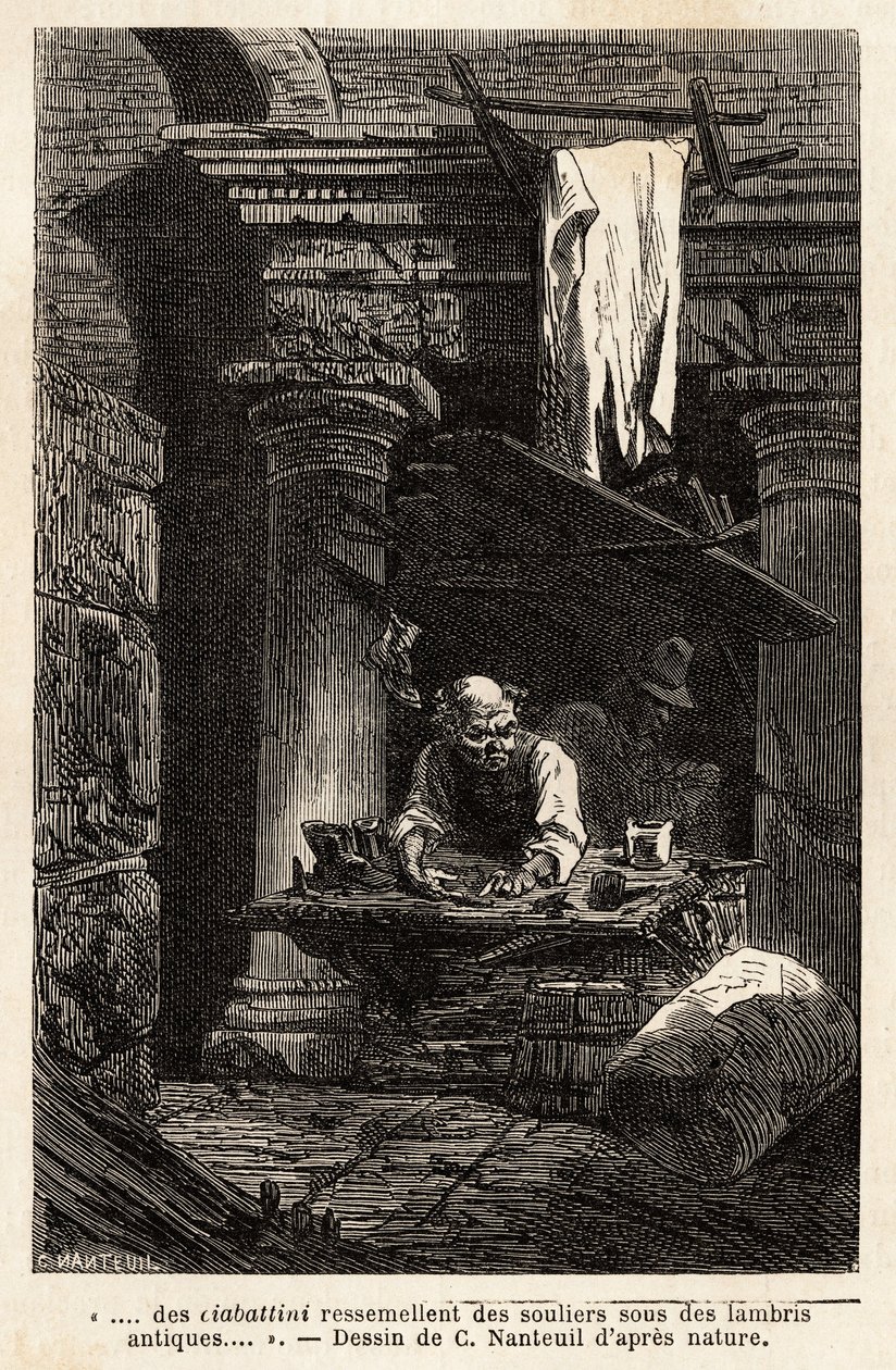 A shoemaker, who set up his shop and works in ancient ruins. Engraving to illustrate the voyage to Rome, by Francis Wey, in 1864-1868, published in 