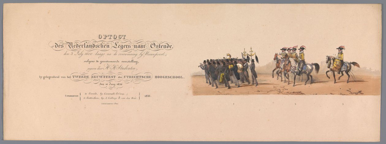 Historical Parade at the Bicentennial of Utrecht University, 1836 Parade of the Dutch Army to Ostend, July 3, 1600, the Day after the Victory at Nieuwpoort; According to the Costumed Representation Given by H H Stud by Victor Adam