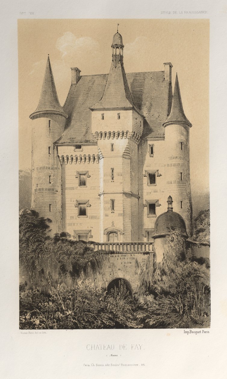 Picturesque Architecture or Monuments of the 15th and 16th Centuries: Castles of France of the 15th and 16th Centuries: Pl. 52, Castle of Fay (Maine) by Victor Petit