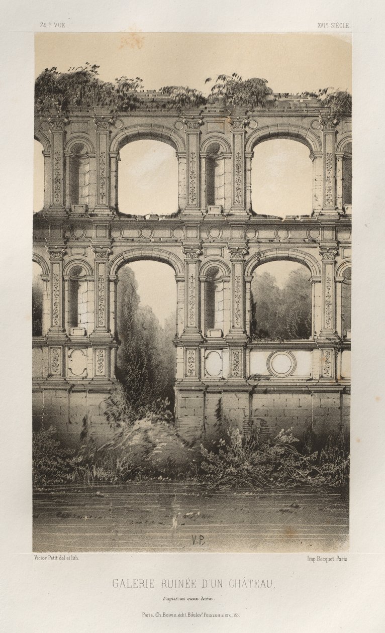 Picturesque Architecture or Monuments of the 15th and 16th Centuries: Castles of France of the 15th and 16th Centuries: Pl. 74, Ruined Gallery of a Castle, after an old drawing by Victor Petit