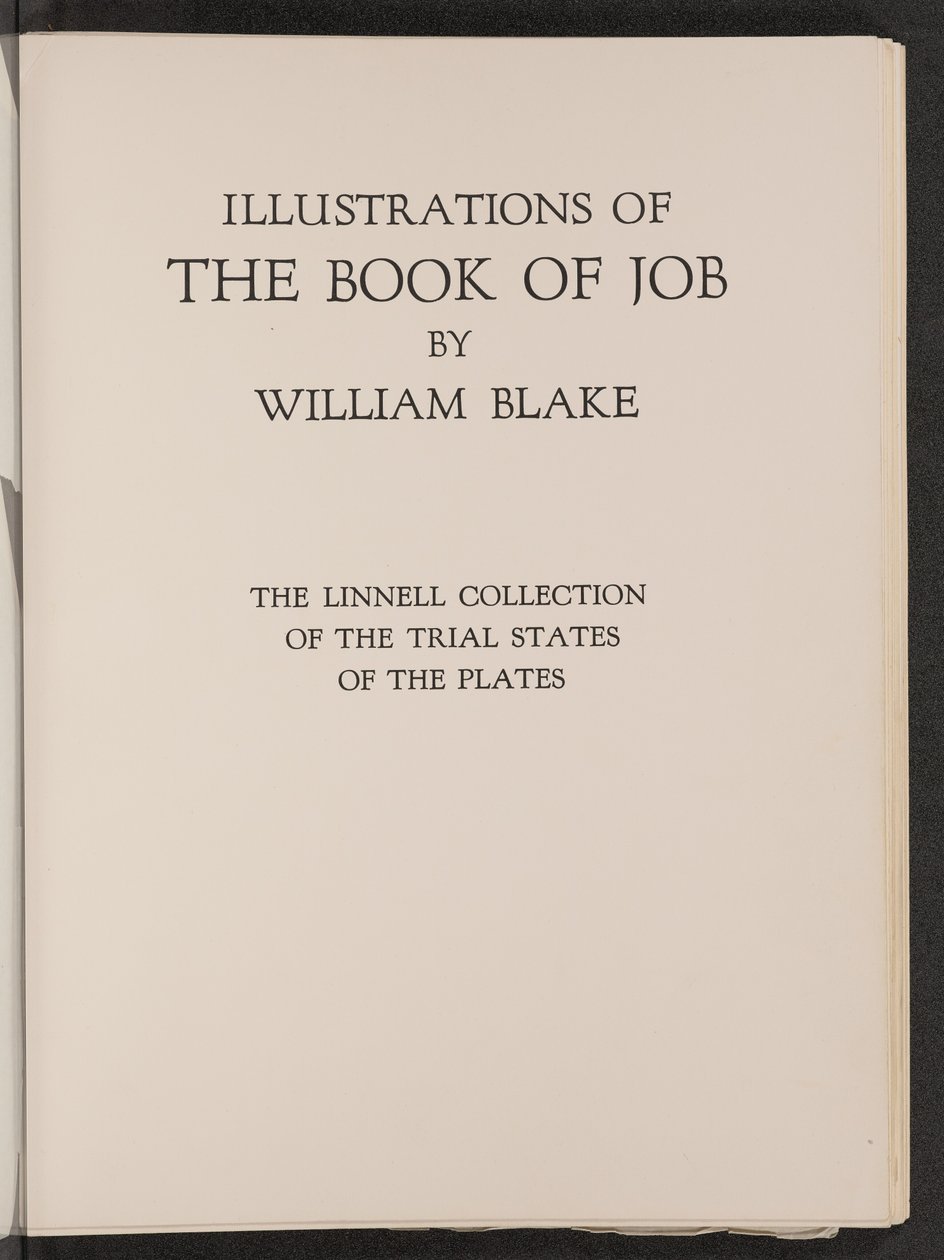 Illustrations of the Book of Job: The Linnell Collection of Trial States of the Plates by William Blake