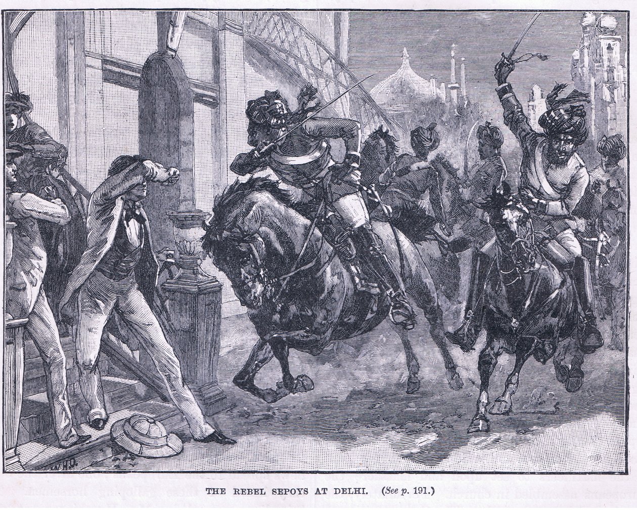 The Rebel Sepoys at Delhi 1857 AD by William Heysham Overend