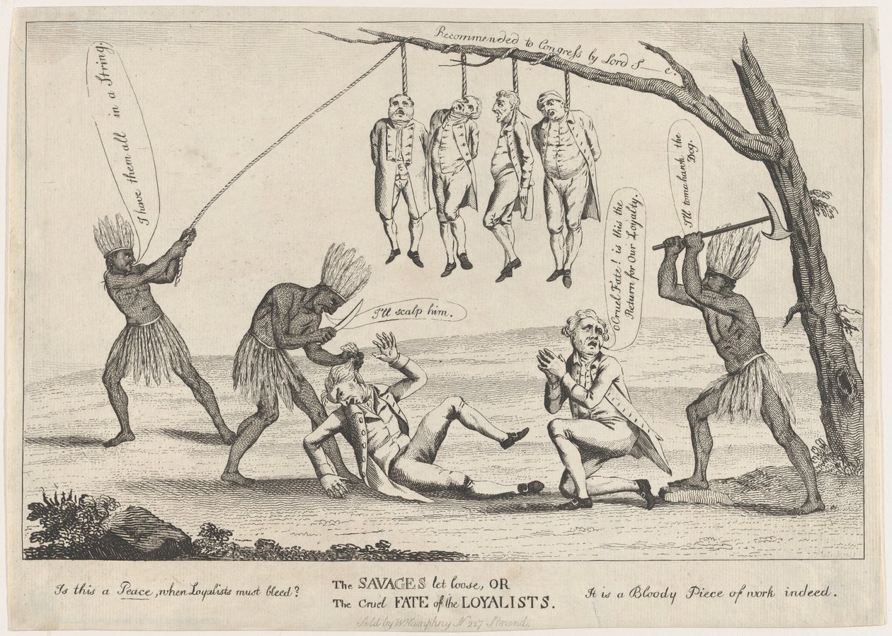 The Savages Let Loose, or the Cruel Fate of the Loyalists by William Humphrey