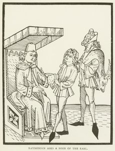 Raymondin asks a boon of the Earl