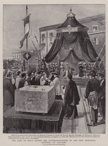 The King of Italy laying the Foundation-Stone of the New Municipal Building at Cagliari