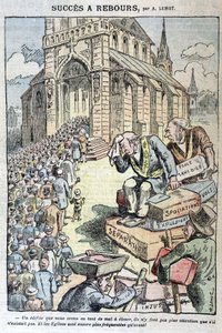 Countdown success: schools without god, robbery, evictions, separation... And churches are even more crowded than before! - Cartoon against anticlericalism by Lemot, in Le Pelerin of 11/04/1909 by A Lemot