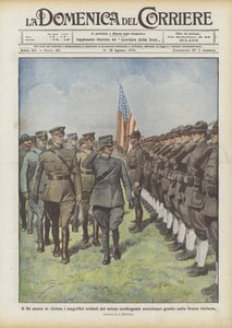 The King Reviews the Magnificent Soldiers of the First American Contingent Arrived on the Italian Front by Achille Beltrame