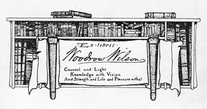 Bookplate of President Woodrow Wilson (1856-1924)