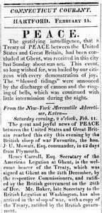 Broadside announcing peace between the US and Great Britain after the War of 1812, printed in the Connecticut Courant, 1815