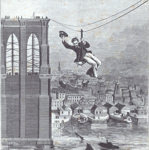 Brooklyn Bridge Under Construction; Mr. Farrington, Chief Construction Supervisor, is First to Cross the Span Between the Two Pylons on 25 August 1876 by American School