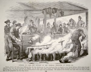 Cooking in camp - The kitchen of the Fremont Dragoons at Tipton, Missouri by American School