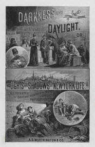 Frontispiece for Darkness and Daylight, or Lights and Shadows of New York Life by Mrs Helen Campbell by American School