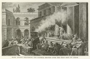 Mark Antony Delivering the Funeral Oration Over the Dead Body of Caesar by American School