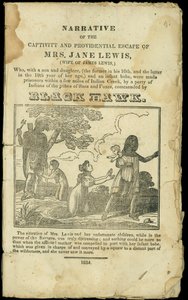 Narrative of Captivity and Providential Escape of Mrs. Jane Lewis, Published in 1832