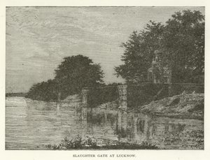 Slaughter Gate at Lucknow by American School