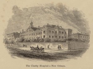 The Charity Hospital, New Orleans