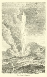 The Grand Geyser by American School