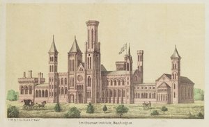The Smithsonian Institute, Washington, published by E. Sachse by American School