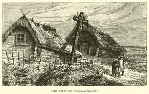 The Village Cross, Poland by American School