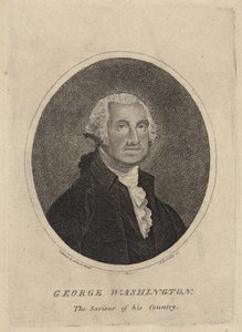 George Washington, the Saviour of His Country