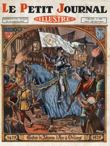 Entrance of Joan of Arc (1412-1431) to Orleans in 1429. Anniversary of the 500 Years of the Event. Engraving in “Le Petit Journal Illustré”, on 5/05/1929