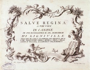 Frontispiece of a musical score of Salve regina hymn for three voices by marquis of Ligneville (1768)