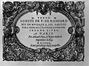 Second volume of the Sonnets of the French poet Pierre de Ronsard put to music by Guillaume Boni. Paris 1579 by Anonymous Anonymous
