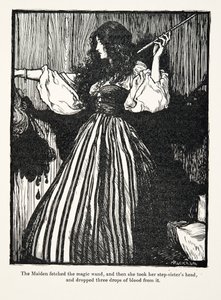 The Maiden fetched the magic wand, and then she took her step-sisters head, and dropped three drops of blood from it