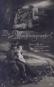 Austrian Machine-Gunner on the Battlefield and with His Sweetheart by Austrian Photographer