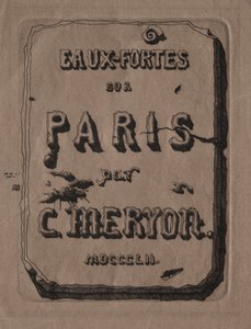Etchings of Paris: Title Page by Charles Meryon