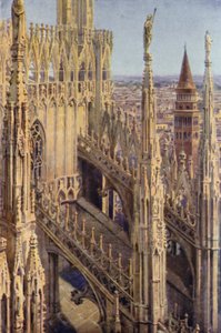 A Wing of the Duomo and the Tower of St Gottardo, Milan
