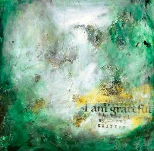 I Am Grateful Abstract by Deb Chaney