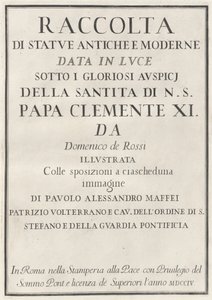 Collection of Ancient and Modern Statues by Domenico de Rossi, Paolo Alessandro Maffei