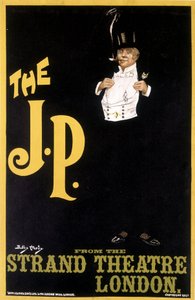 The J.P.: Stylish Man - Poster for Strand Theatre London, by Durley Hardy