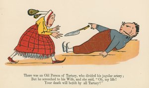 There was an Old Person of Tartary, Who Divided His Jugular Artery, from 