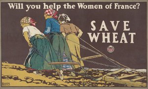 Will You Help the Women of France, Save Wheat by Edward Penfield