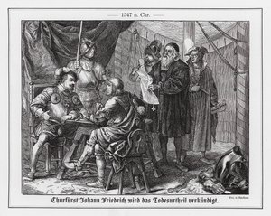 John Frederick I, Elector of Saxony, Receiving His Death Sentence
