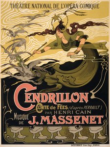 Poster for the Opera Cendrillon by Jules Massenet by Émile Bertrand