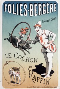 Show: the pig of Raffin, at the Folies-Bergère - Poster by Lévy, late 19th century